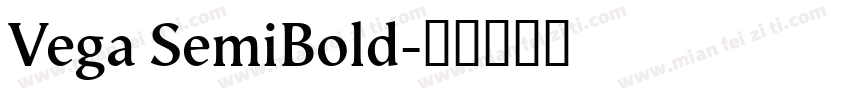 Vega SemiBold字体转换